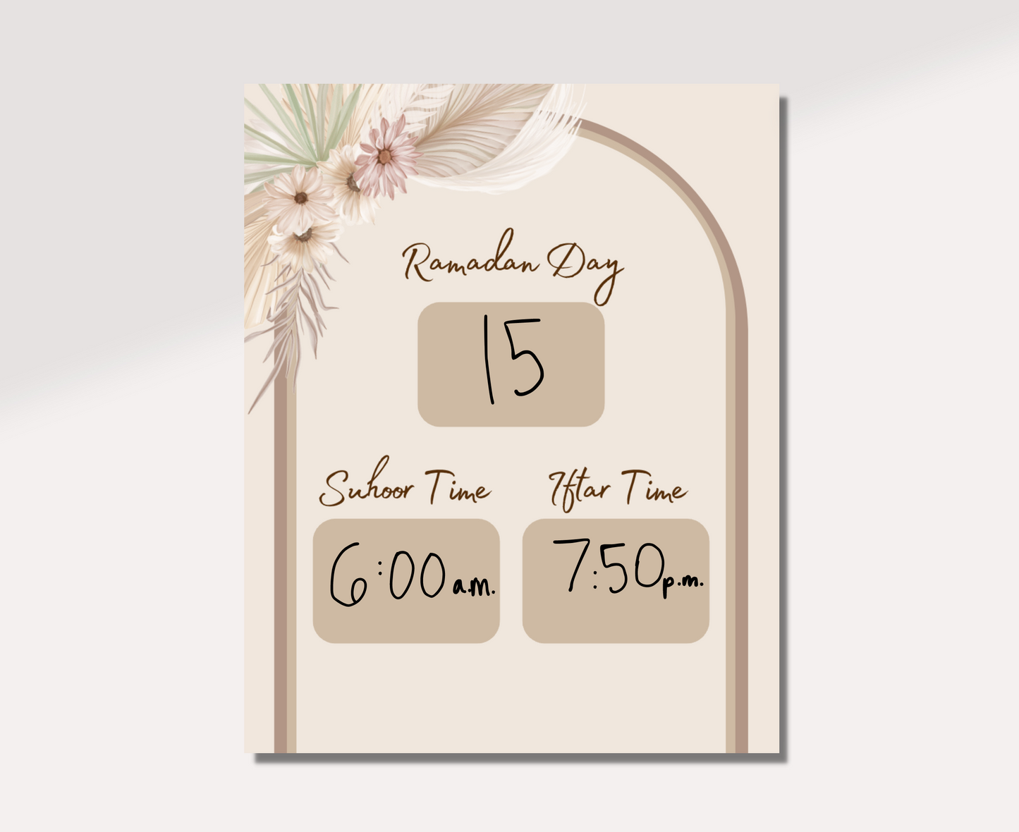 Ramadan Calendar Tracker with "15" written under Ramadan Day and "6:00 a.m." written under Suhoor Time and "7:50 p.m." written under Iftar Time.