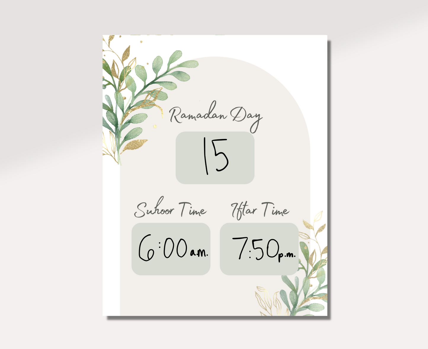Ramadan Calendar Tracker with "15" written under Ramadan Day and "6:00 a.m." written under Suhoor Time and "7:50 p.m." written under Iftar Time.
