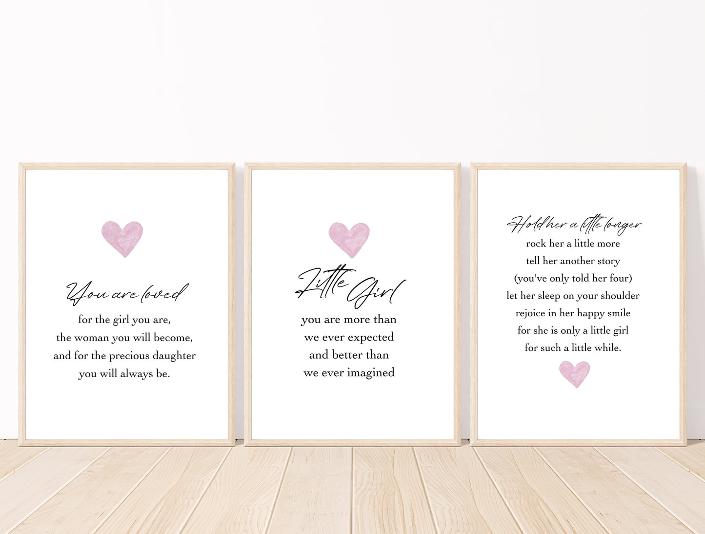 An image showing three digital graphics. The first one has a pink heart and a writing below it that says: You are loved, for the girl you are, the woman you will become, and for the precious daughter you will always be. The second one also has a pink heart with a piece of writing below that says: Little girl, you are more than we ever expected, and better than we ever imagined. The last one displays a piece of writing right above the pink heart.