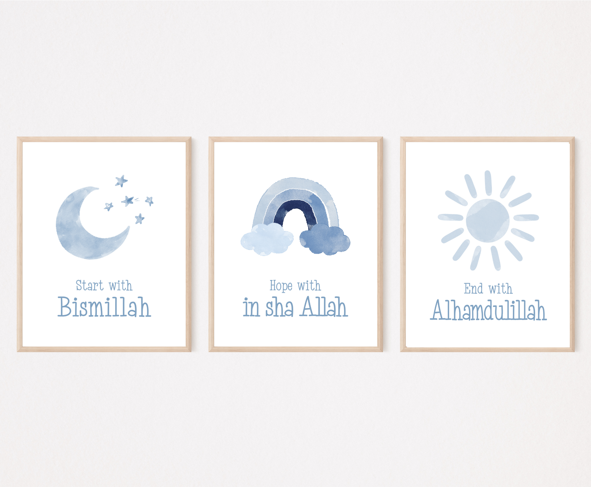 An image showing three digital print graphics. The first one shows a baby blue crescent and some tiny stars with “Start with Bismillah” written right below. The middle graphic is a baby blue rainbow with “Hope with In Sha Allah” written just below it. The last frame shows a graphic of a baby blue sun with “End with Alhamdulillah” written just below the latter.